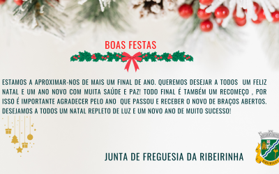A Junta de Freguesia da Ribeirinha deseja-vos um Feliz Natal e um Próspero Ano Novo!